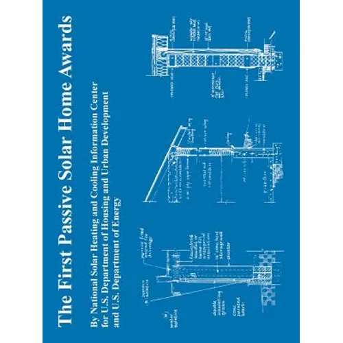 The First Passive Solar Home Awards - Paperback