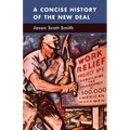 A Concise History of the New Deal - Paperback
