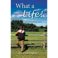 What a Life! - Hardcover