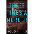 Three Times A Murder - Paperback