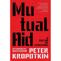 Mutual Aid (Warbler Classics Annotated Edition) - Paperback