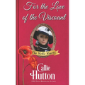 For Love of the Viscount - Paperback