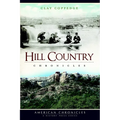 Hill Country Chronicles - Paperback