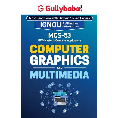 MCS-053 Computer Graphics and Multimedia - Paperback