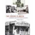 Race Relations in America: A Reference Guide with Primary Documents - Hardcover