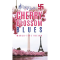 Cherry Blossom Blues - Hardcover