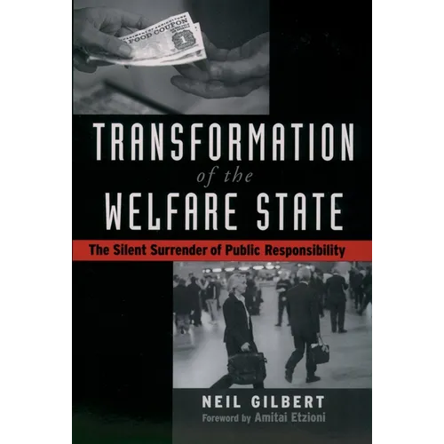 Transformation of the Welfare State: The Silent Surrender of Public Responsibility - Paperback