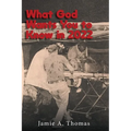 What God Wants You to Know in 2022 - Paperback