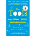 The Tools: 5 Tools to Help You Find Courage, Creativity, and Willpower--And Inspire You to Live Life in Forward Motion - Paperback