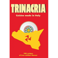 Trinacria: 180 recipes of true sicilian flavour - Paperback