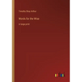 Words for the Wise: in large print - Paperback