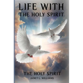 Life With The Holy Spirit - Paperback