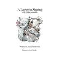 A Lesson in Sharing with Dillion Armadillo - Hardcover