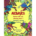 Alebrijes Mexican folk art colouring book - Fantastic & strange Creatures: The Magical World of Alebrijes - Paperback