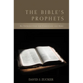 The Bible's Prophets: An Introduction for Christians and Jews - Hardcover