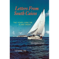 Letters from South Caicos: Two Years Living the Island Dream - Paperback