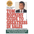 Tom Hopkins Guide to Greatness in Sales: How to Become a Complete Salesperson - Paperback