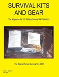 Survival Kits and Gear: The Magazine for U.S. Military Survival Kit Collectors (Volume 1 Number 1) - Paperback