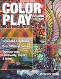 Color Play: Expanded & Updated - Over 100 New Quilts - Transparency, Luminosity, Depth & More - Paperback