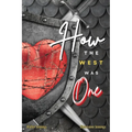 How the West Was One - Paperback