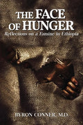 The Face of Hunger: Reflections on a Famine in Ethiopia - Paperback