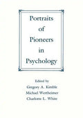 Portraits of Pioneers in Psychology - Paperback