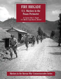 Fire Brigade: U.S. Marines in the Pusan Perimeter - Paperback