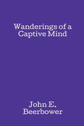 Wanderings of a Captive Mind - Paperback