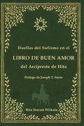 Huellas del Sufismo en el libro de buen amor del Arcipreste de Hita - Paperback
