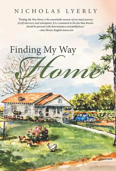 Finding My Way Home - Hardcover