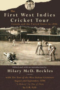 The First West Indies Cricket Tour: Canada and the United States in 1866 - Paperback