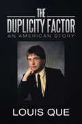 The Duplicity Factor: An American Story - Paperback