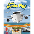 Can Boats Fly?: Questions and Answers about Water Vehicles - Paperback