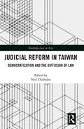 Judicial Reform in Taiwan: Democratization and the Diffusion of Law - Paperback
