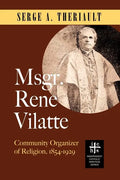 Msgr. René Vilatte: Community Organizer of Religion (1854-1929) - Paperback