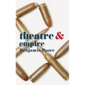 Theatre and Empire - Paperback