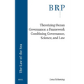 Theorizing Ocean Governance: A Framework Combining Governance, Science, and Law - Paperback