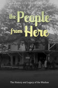 The People from Here: The History and Legacy of the Washoe - Paperback
