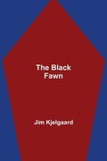 The Black Fawn - Paperback
