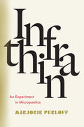 Infrathin: An Experiment in Micropoetics - Paperback