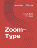 Zoom-Type: Touch-type in 5 days - Paperback