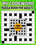 BK Codeword puzzle book for adults 3: codebreaker puzzle book for adults & seniors - 100 Puzzle from (BK Bouchama) - Paperback