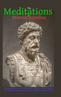 The Meditations of Marcus Aurelius - Hardcover