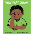 Way Past Shame - Hardcover