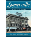 Somerville, Massachusetts: A Brief History - Hardcover