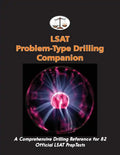 LSAT Problem-Type Drilling Companion: A Comprehensive Drilling Reference for 82 Official LSAT PrepTests - Paperback