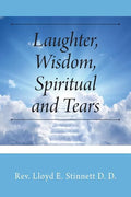 Laughter, Wisdom, Spiritual and Tears - Paperback