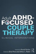 Adult Adhd-Focused Couple Therapy: Clinical Interventions - Paperback