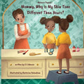 Melanin Poppin': Mommy, Why is My Skin Tone Different Than Yours? - Paperback
