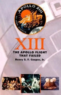 Thirteen: The Apollo Flight That Failed - Paperback